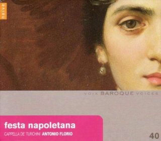 Cappella de' Turchini, Antonio Florio: Festa Napoletana - CD