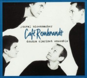 Doumka Clarinet Ensemble: Cafe Rembrandt - CD
