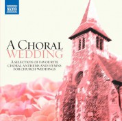 Çeşitli Sanatçılar: A Choral Wedding - CD