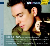 Johannes Moser, Paul Rivinius: Brahms and His Contemporaries Vol.2 - CD