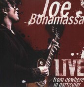 Joe Bonamassa: Live from Nowhere in Particular - Plak