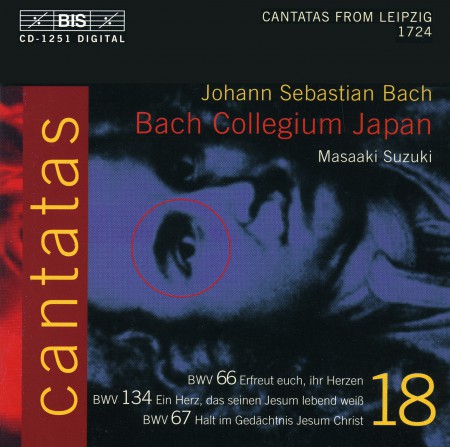 Bach Collegium Japan, Masaaki Suzuki: J.S. Bach: Cantatas, Vol. 18 (BWV 66, 134, 67) - CD