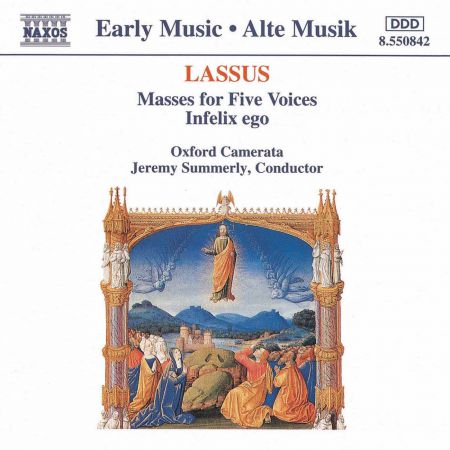 Lassus: Masses for Five Voices / Infelix Ego - CD