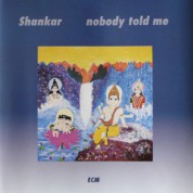 Shankar: Nobody Told Me - CD