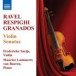 Ravel, M. / Respighi, O. / Grandos, E.: Violin Sonatas - CD