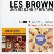 Les Brown: Dancer'S Choice + Composer'S Holiday - CD
