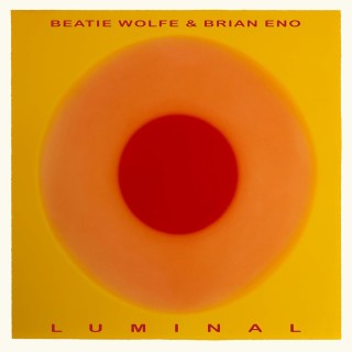 Brian Eno, Beatie Wolfe: Luminal - Plak