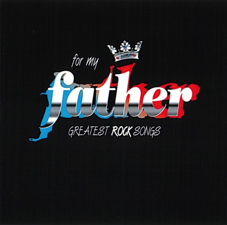 Çeşitli Sanatçılar: For My Father Greatest Roc - CD