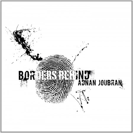 Adnan Joubran: Borders Behind - CD
