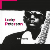 Lucky Peterson: I'm Ready - Plak