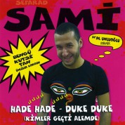 Sefarad Sami: Hade Hade / Duke Duke - CD