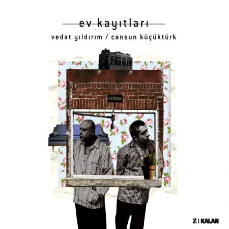 Vedat Yıldırım, Cansun Küçüktürk: Ev Kayıtları - CD