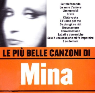 Mina: Le Piu' Belle Canzoni Di Mina - CD