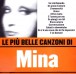 Le Piu' Belle Canzoni Di Mina - CD