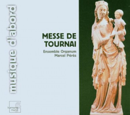 Ensemble Organum, Marcel Pérès: Messe De Tournai - CD