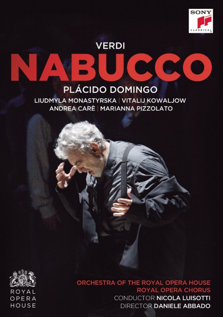 Plácido Domingo, Liudmyla Monastyrska, Orchestra of the Royal Opera House, Nicola Luisotti: Verdi: Nabucco - BluRay