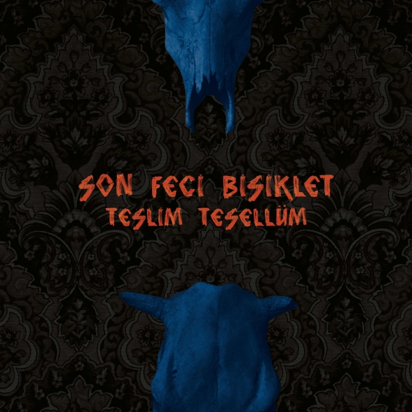 Son Feci Bisiklet - Teslim Tesellüm