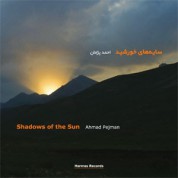 Ahmad Pejman: Shadows of the Sun - CD