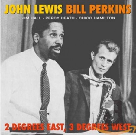 John Lewis, Bill Perkins: 2 Degrees East, 3 Degrees West + 5 Bonus Tracks - CD