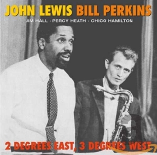 John Lewis, Bill Perkins: 2 Degrees East, 3 Degrees West + 5 Bonus Tracks - CD