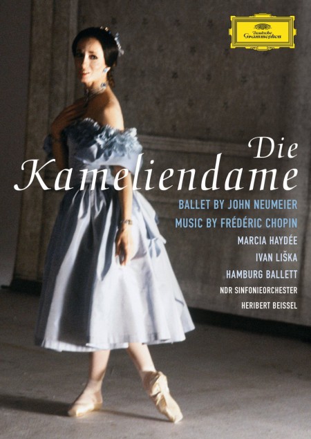 Ballett der Hamburger Staatsoper, François Klaus, Heribert Beissel, Ivan Liška, Marcia Haydée, NDR-Sinfonieorchester, Volker Banfield: Chopin: Die Kameliendame (Neumeier) - DVD