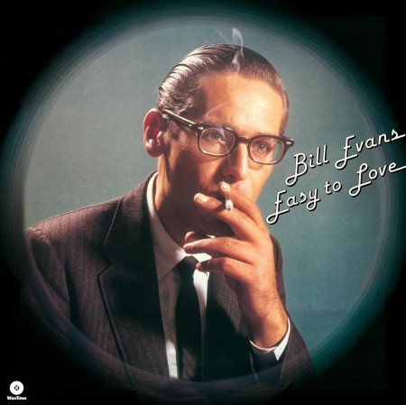 Bill Evans: Easy to Love (1 Bonus Track) - Plak