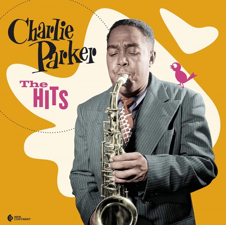 Charlie Parker: The Hits (Deluxe Gatefold Edition) - Plak