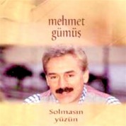 Mehmet Gümüş: Solmasın Yüzün - CD