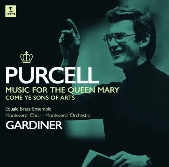 John Eliot Gardiner, Monteverdi Orchestra, Monteverdi Choir - Purcell: Music for Queen Mary Come ye Sons of Art