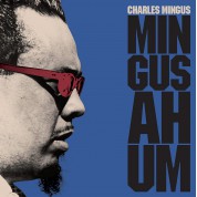 Charles Mingus: Mingus Ah Um (Limited Edition - Coloured Vinyl) - Plak