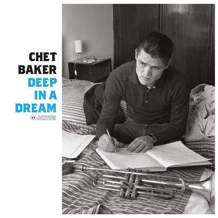 Chet Baker: Deep In A Dream - Plak