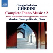 Massimo Giuseppe Bianchi: Ghedini: Complete Piano Music, Vol. 2 - CD
