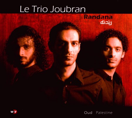 Le Trio Joubran: Randana - CD