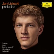 Jan Lisiecki: Preludes - CD