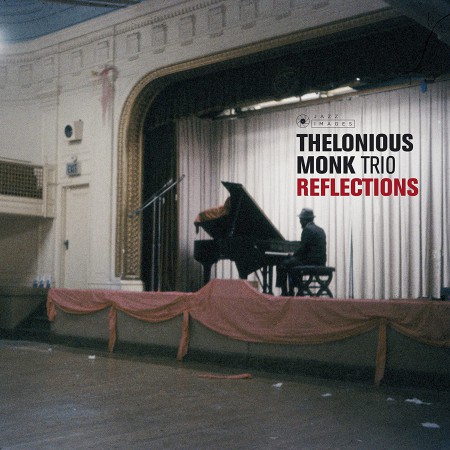 Thelonious Monk Trio - Reflections + 2 Bonus Tracks! (Gatefold Packaging. Photographs By William Claxton) - Plak