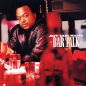 Jeff "Tain" Watts: Bar Talk - CD