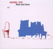 Muriel Zoe: Red And Blue - CD