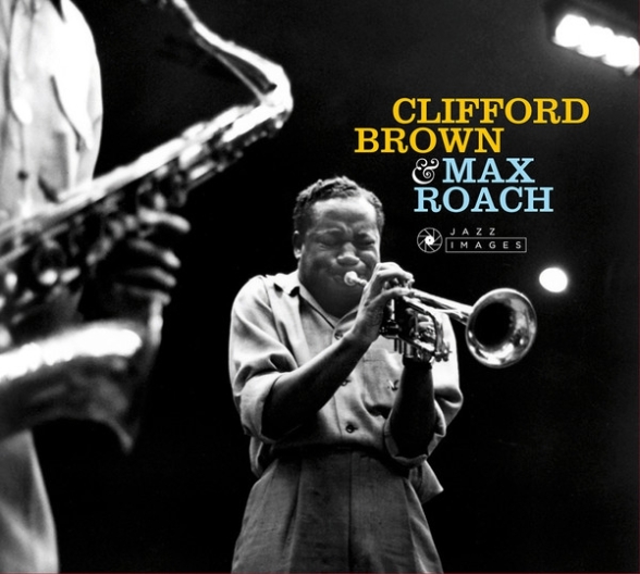 Clifford Brown, Max Roach: Clifford Brown & Max Roach + 6 Bonus Tracks (Artwork By Iconic Photographer William Claxton) - CD Foto #1