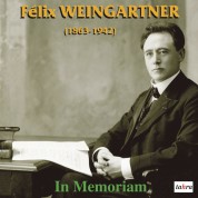 Felix Weingartner: In Memoriam - CD