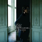 Francis Cabrel: Des Roses & Des Orties - CD
