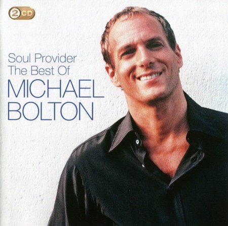 Michael Bolton: Soul Provider (The Best Of Michael Bolton) - CD