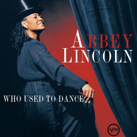 Abbey Lincoln: Who Used To Dance - Plak