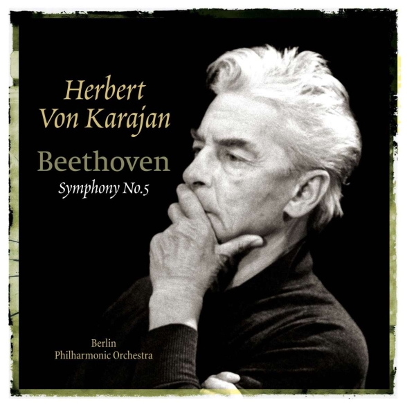 Herbert von Karajan, Berliner Philharmoniker - Beethoven: Symphony No 5