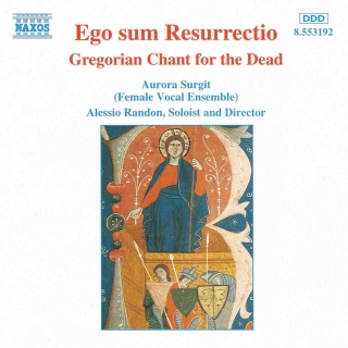 Ego Sum Resurrectio: Gregorian Chant for the Dead - CD