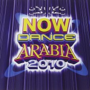 Çeşitli Sanatçılar: Now Dance Arabia 2010 - CD