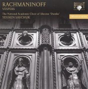 National Academic Choir Ukraine 'Dumka', Yevhen Savchuk: Rachmaninov: Vespers - CD