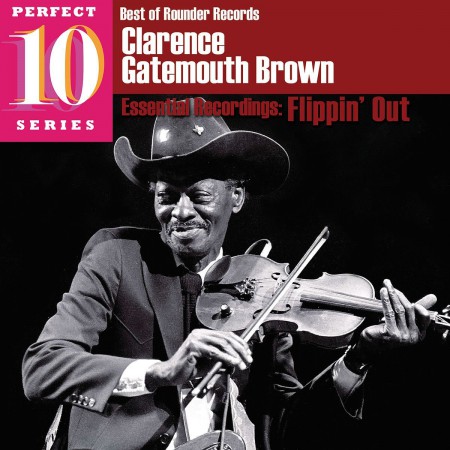 Clarence Gatemouth Brown: Flippin' Out - CD