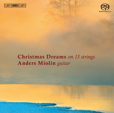 Anders Miolin: Christmas Dreams on 13 Strings - SACD