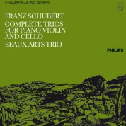 Beaux Arts Trio: Schubert: Complete Trios For Piano, Violin And Cello - Plak