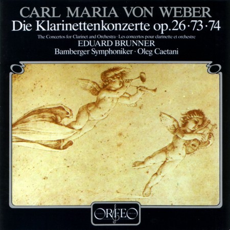 Eduard Brunner, Bamberger Symphoniker, Oleg Caetani: Weber: Clarinet Concertos Nos. 1, 2 & Clarinet Concertino in E-Flat Major, Op. 26 - Plak